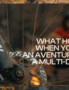 What Holds Up When You Load an Aventure 3 for a Multi-Day Trip
