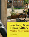 How Long Does an E-Bike Battery Really Last? What to Know Before You Buy