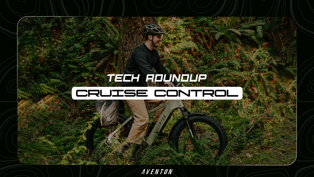 Tech Roundup: Cruise Control