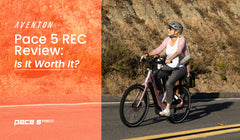 Aventon Pace 5 REC Review: Is It Worth